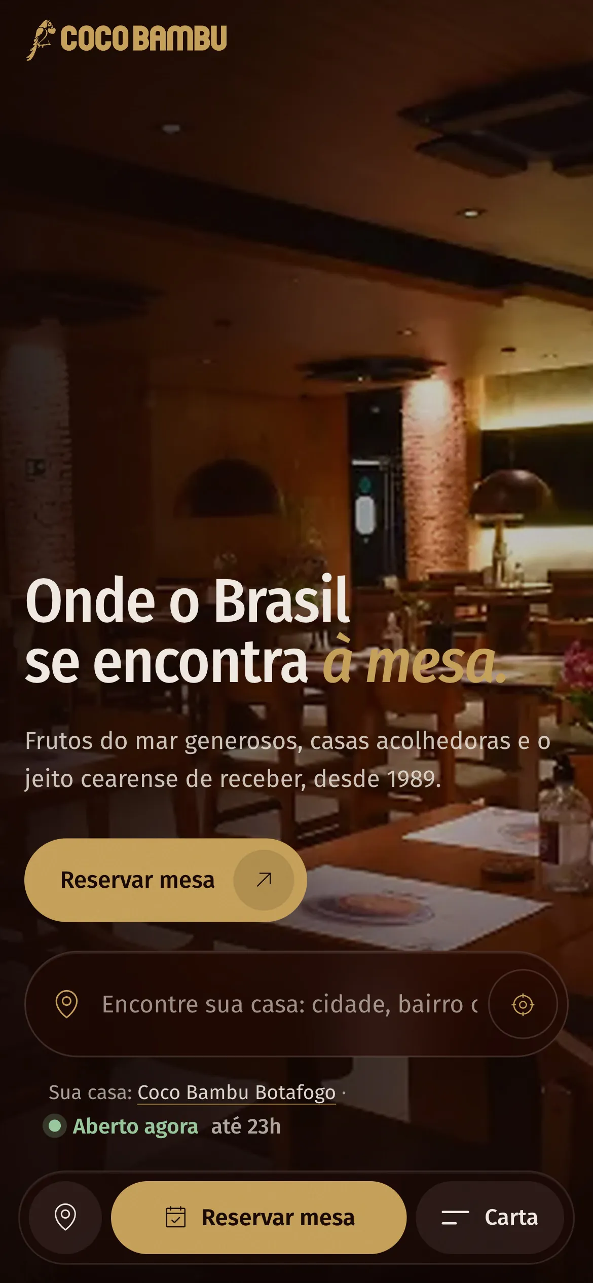 A primeira tela do site no celular: o título Onde o Brasil se encontra à mesa, os botões Reservar mesa e a busca de casa, e embaixo a barra com localização, Reservar mesa e Carta