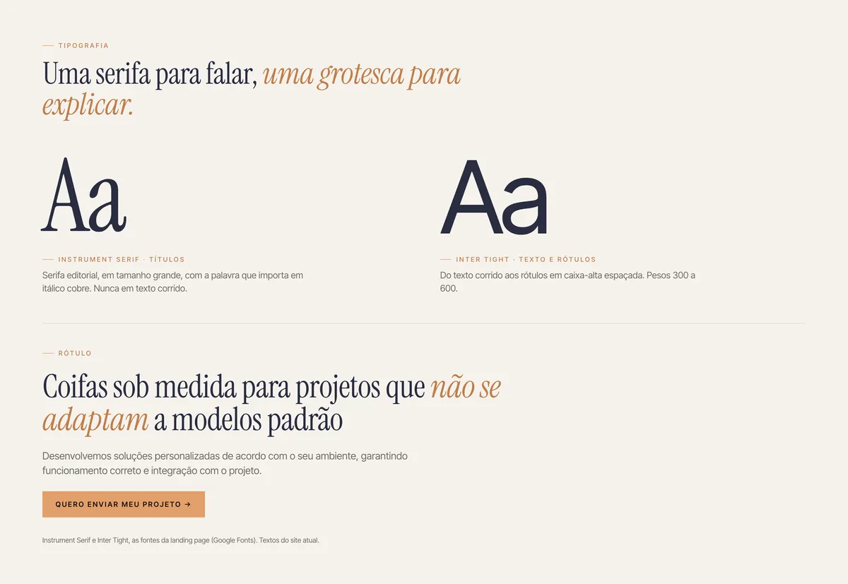 Instrument Serif para os títulos e Inter Tight para texto e rótulos, com a hierarquia montada com o texto real do site e o botão