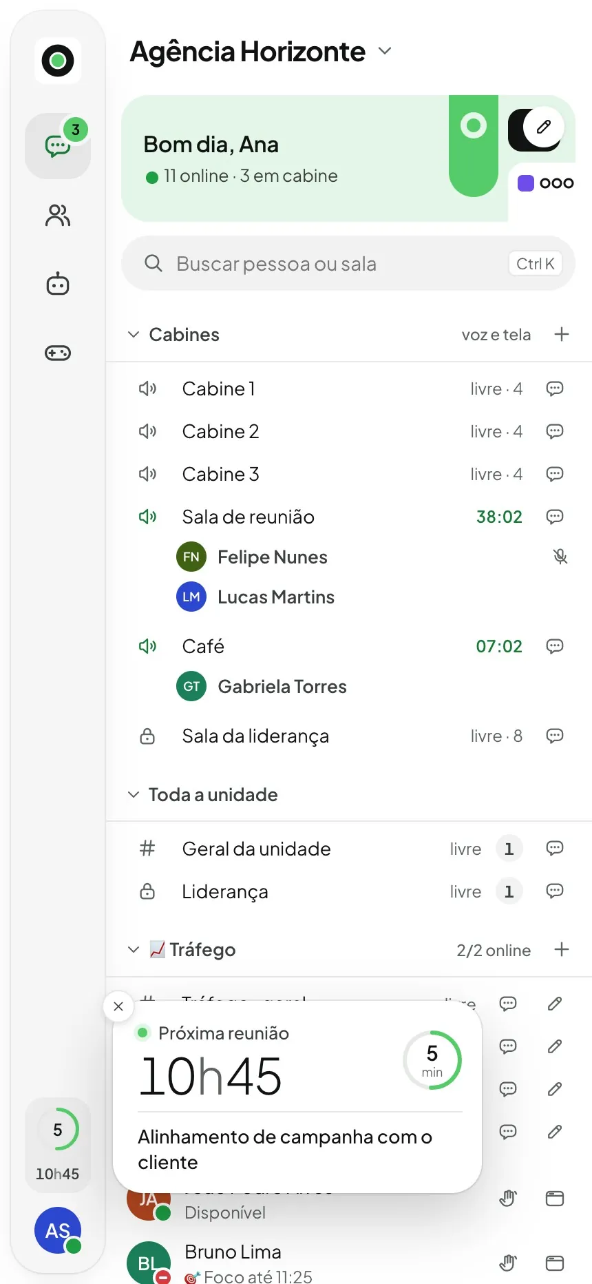 O Opa numa janela de celular: trilho de ícones à esquerda, a lista com o cartão Bom dia, Ana, as cabines, a unidade e os grupos, e o aviso da próxima reunião às 10h45
