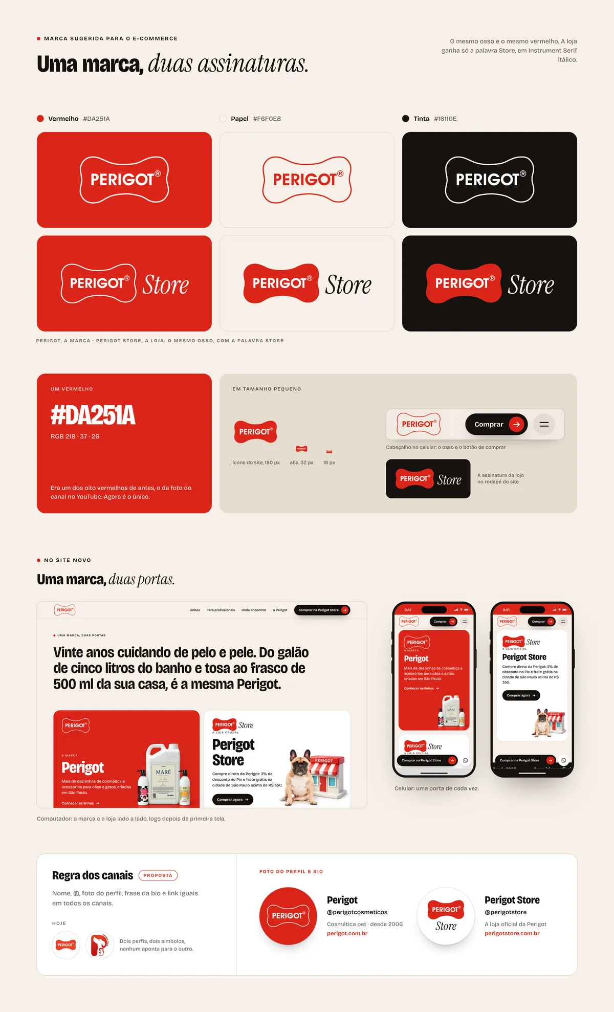Proposta de marca: Perigot e Perigot Store no vermelho, no papel e na tinta, o vermelho #DA251A, os usos em tamanho pequeno, as duas portas do site novo e a regra dos canais com as fotos de perfil propostas